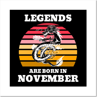 Legends are born in November Birthday Quotes Dragon Sunset Posters and Art